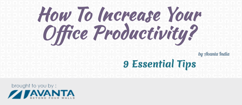 How To Increase Your Office Productivity – 9 Essential Steps Infographics