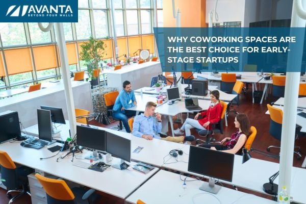 Why Coworking Spaces Are the Best Choice for Early-Stage Startups